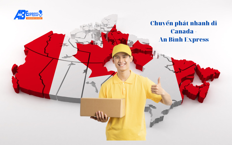Dịch vụ chuyển phát nhanh đi Canada